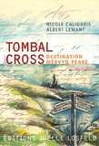 Nicole Caligaris et Albert Lemant - Tombal Cross - Destination Mervin Peake.