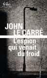 John Le Carré - L'espion qui venait du froid.
