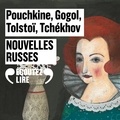 Alexandre Pouchkine et Nicolas Gogol - Nouvelles russes. La Dame de pique, Une âme simple, Le Nez, Zinotchka.