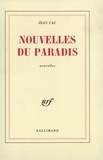 Jean Cau - Nouvelles Du Paradis.