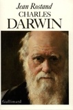 Jean Rostand - Charles Darwin.