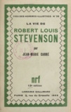 Jean-Marie Carré - La vie de Robert Louis Stevenson.