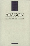 Louis Aragon - La défense de l'infini.