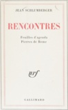 Jean Schlumberger - Rencontres - Feuille d'agenda, Pierres de Rome.