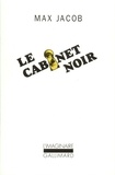 Max Jacob - LE CABINET NOIR. - Lettres avec commentaires.