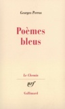 Georges Perros - Poemes Bleus.