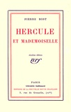 Pierre Bost - Hercule Et Mademoiselle.