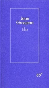 Jean Grosjean - Élie.