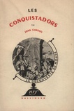 Jean Cassou - Conquistadors.