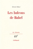 Gérard Macé - Les balcons de Babel.