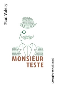 Paul Valéry - Monsieur Teste.