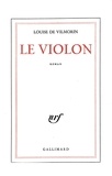 Louise de Vilmorin - Le Violon.