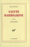 Noël Devaulx - Sainte Barbegrise.