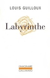 Louis Guilloux - Labyrinthe.