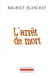 Maurice Blanchot - L'arrêt de mort.