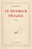 Alfred Kern - Le bonheur fragile.