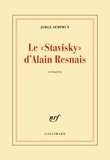 Jorge Semprun - Le "Stavisky" d'Alain Resnais.