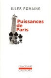 Jules Romains - Puissances de Paris.