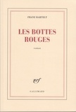Franz Bartelt - Les Bottes Rouges.