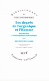 Helmuth Plessner - Les degrés de l'organique et l'Homme - Introduction à l'anthropologie philosophique.