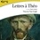 Vincent Van Gogh et Denis Lavant - Lettres à Théo.