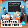 Daniel Pennac - Chagrin d'école.