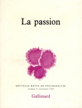  Gallimard - Nouvelle revue de psychanalyse N° 21 printemps 1980 : La passion.
