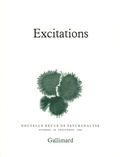  Gallimard - Nouvelle revue de psychanalyse N° 39 printemps 1989 : Excitations.