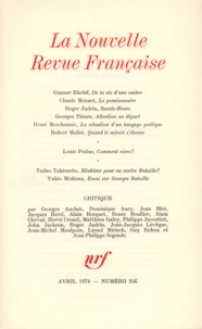  Collectif - La Nouvelle Revue Française N° 256, avril 1974 : .