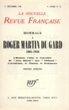  Gallimard - La Nouvelle Revue Française N° 72 décembre 1958 : Hommage à Roger Martin du Gard.