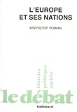 Krzysztof Pomian - L'Europe et ses nations.