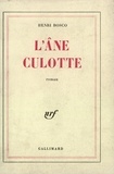 Henri Bosco - L'âne Culotte.