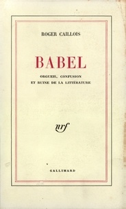 Roger Caillois - Babel.