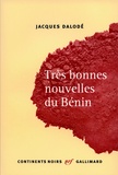Jacques Dalodé - Trés bonnes nouvelles du Bénin.