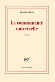 Eugène Green - La communauté universelle.