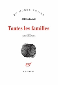 Andrea Bajani - Toutes les familles.