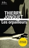 Thierry Jonquet - Les orpailleurs.