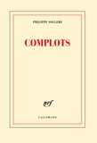 Philippe Sollers - Complots.