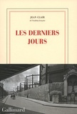 Jean Clair - Les derniers jours.