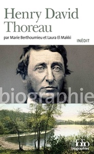 Marie Berthoumieu et Laura El Makki - Henri David Thoreau.