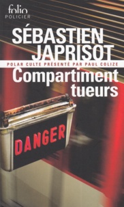 Sébastien Japrisot - Compartiment tueurs.