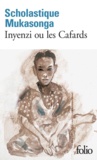 Scholastique Mukasonga - Inyenzi ou les cafards.