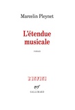 Marcelin Pleynet - L'étendue musicale.