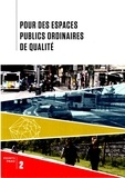  FNAU - Pour des espaces publics ordinaires de qualité.