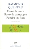 Raymond Queneau - Courir Les Rues Battre La Campagne Fendre Les Flots.