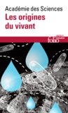 Roland Douce et Eric Postaire - Les origines du vivant - Une question à plusieurs inconnues.