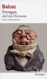 Honoré de Balzac - Ferragus, chef des Dévorants.