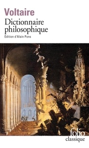  Voltaire - Dictionnaire philosophique.