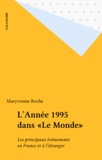  Collectif - L'année 1995 dans "Le Monde" - Les principaux événements en France et à l'étranger.