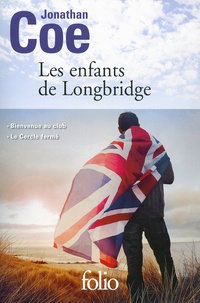 Jonathan Coe - Les enfants de Longbridge - Bienvenue au club ; Le club fermé.